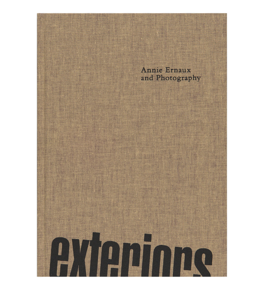 Exteriors: Annie Ernaux and Photography