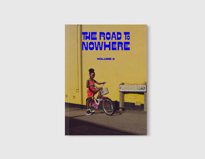 Road To Nowhere: Volume 3