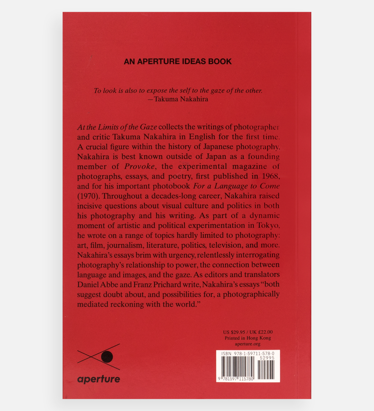 At the Limits of the Gaze - Selected writings by Takuma Nakahira