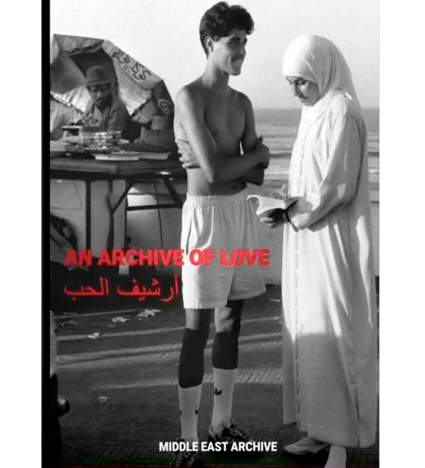 Middle East Archive: An Archive of Love