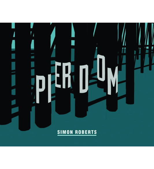 Simon Roberts: Pierdom (signed)