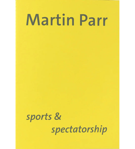 Martin Parr: Sports & Spectatorship