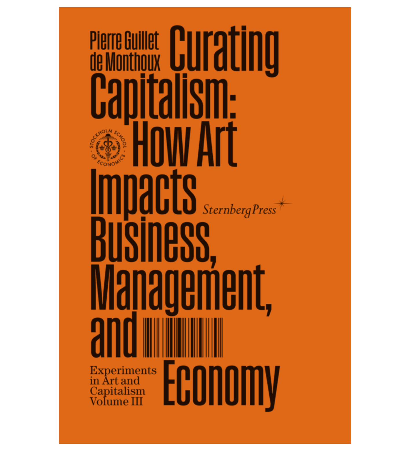 Guillet de Monthoux, Pierre: Curating Capitalism