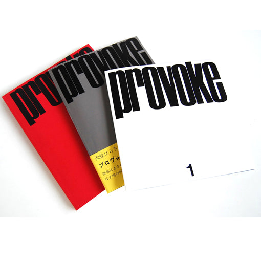 Daido Moriyama: Provoke: Complete Reprint of 3 Volumes