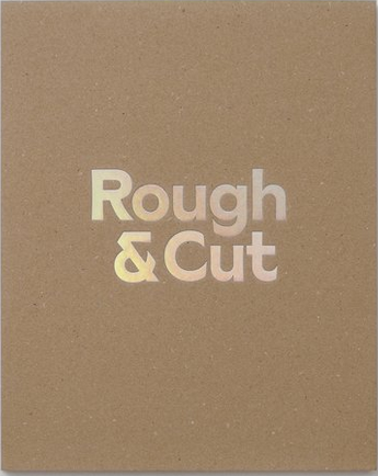Abigail Varney: Rough & Cut