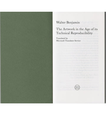 Walter Benjamin: The Artwork in the Age of its Technical Reproducibility (second edition)