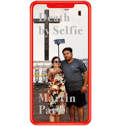 Martin Parr: Death by Selfie