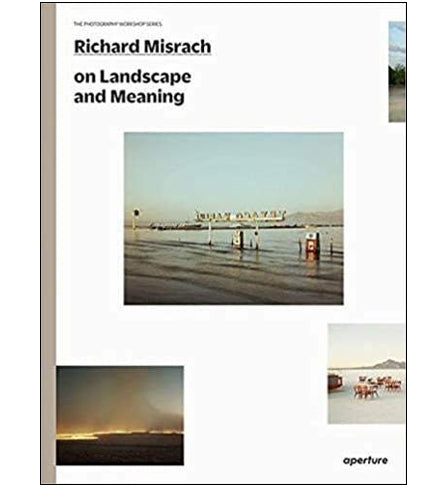 Richard Misrach on Landscape and Meaning