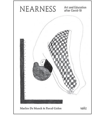 Nearness: Art and Education after Covid-19
