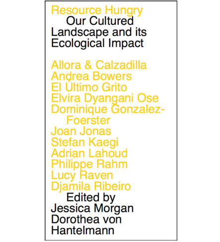 Resource Hungry: Our Cultured Landscape and its Ecological Impact