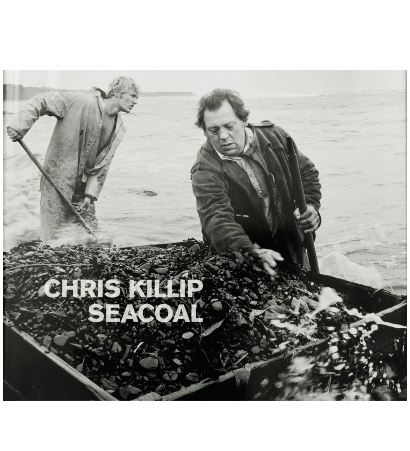 Chris Killip: Seacoal