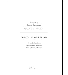 Stéphan Crasneanscki: What We Leave Behind