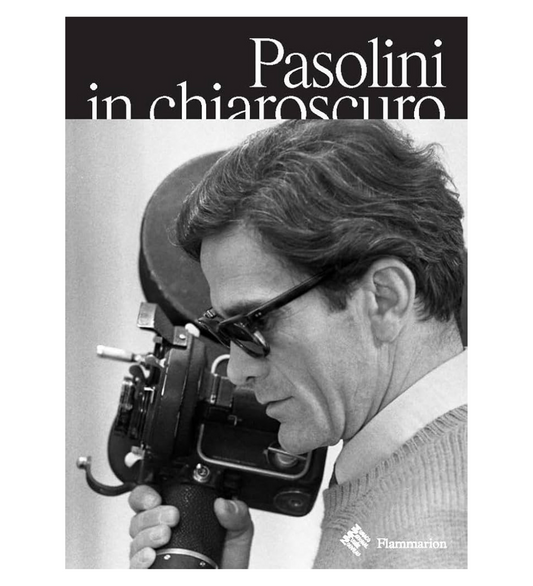 Pasolini in Chiaroscuro