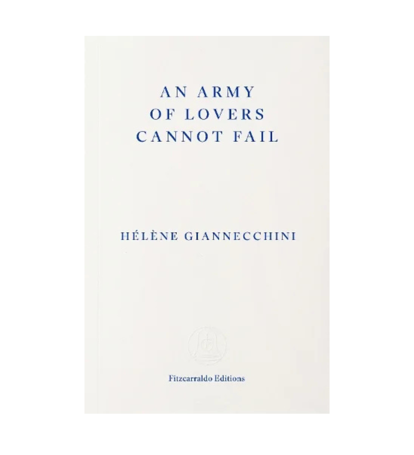 : cannot invoke Hélène Giannecchini: An Army of Lovers Cannot Fail – TPG Bookshop
