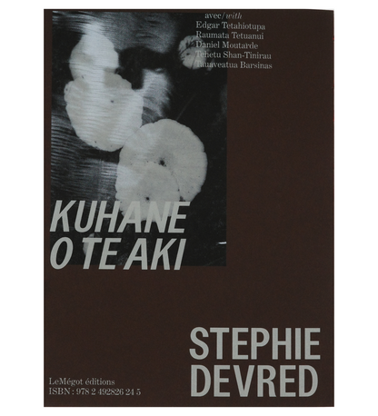 Stephie Devred: Kuhane O Te Aki (signed)