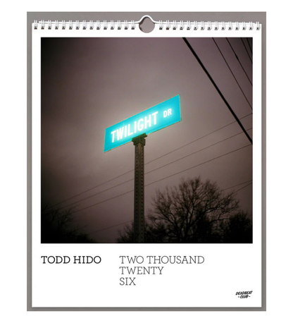 Todd Hido 2026 Calendar (pre-order signed copies)