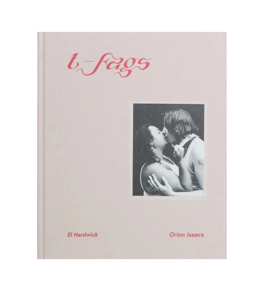 El Hardwick and Orion Isaacs: t-fags