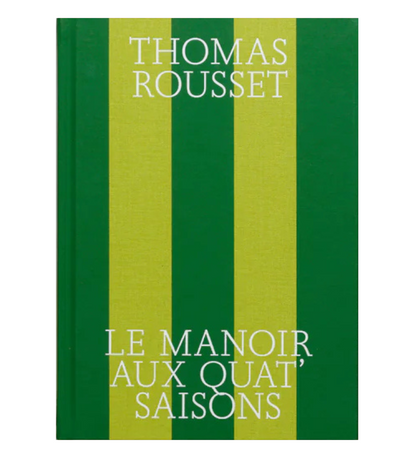 Thomas Rousset: Le Manoir aux Quat'Saisons