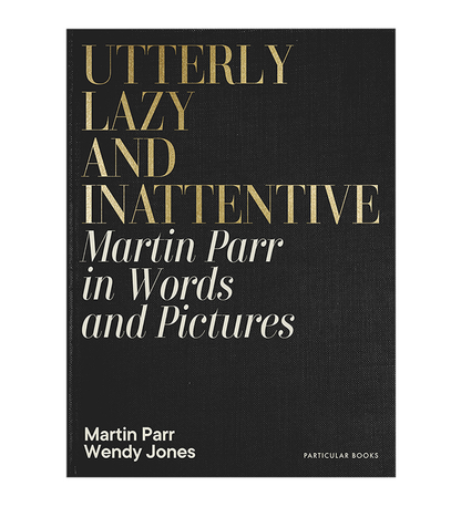 Martin Parr: Utterly Lazy and Inattentive
