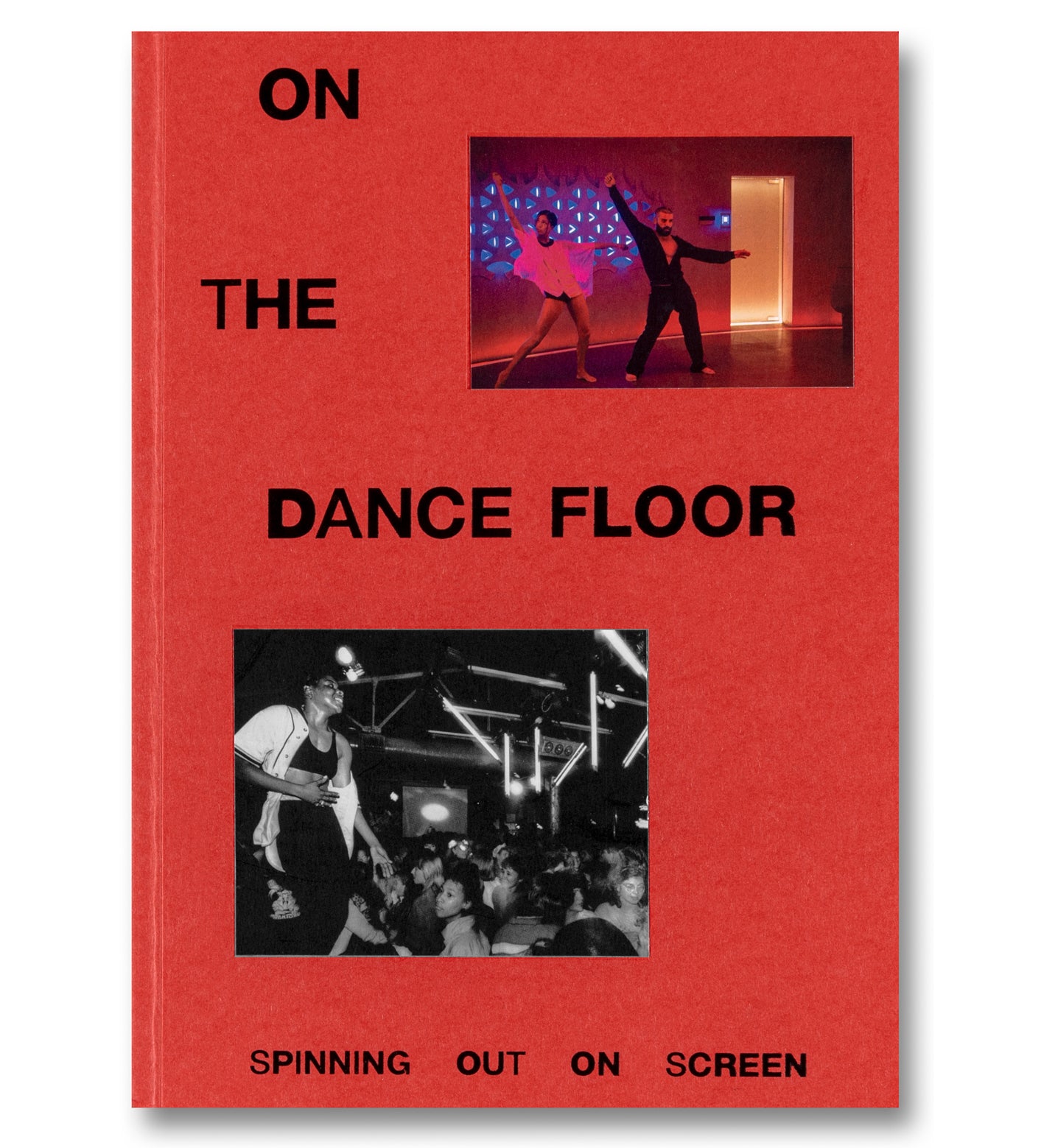 On the Dance Floor: Spinning Out on Screen