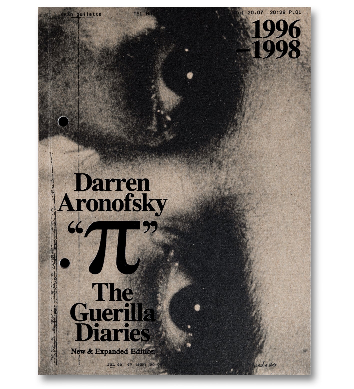 Darren Aronofsky: Pi: The Guerilla Diaries