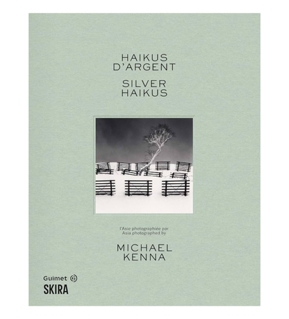Michael Kenna: Silver Haikus; Asia Photographed (pre-order signed copies)