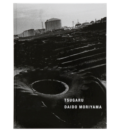 Daido Moriyama: TSUGARU (out of print)