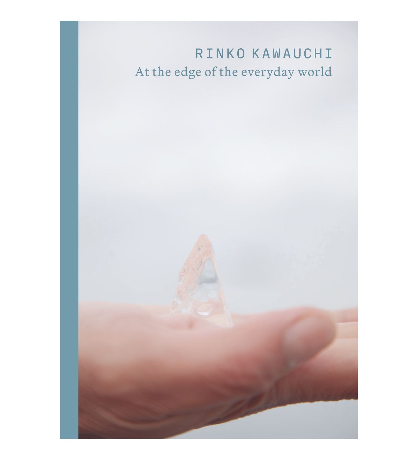 Rinko Kawauchi: At the edge of the everyday world (signed)