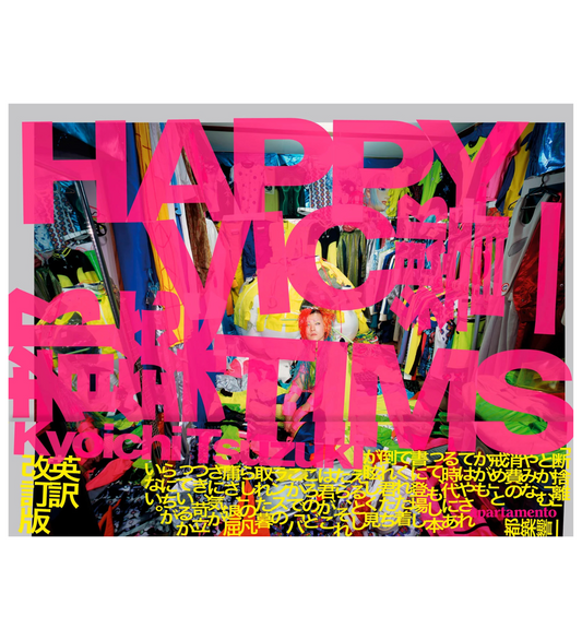 Kyoichi Tsuzuki: Happy Victims