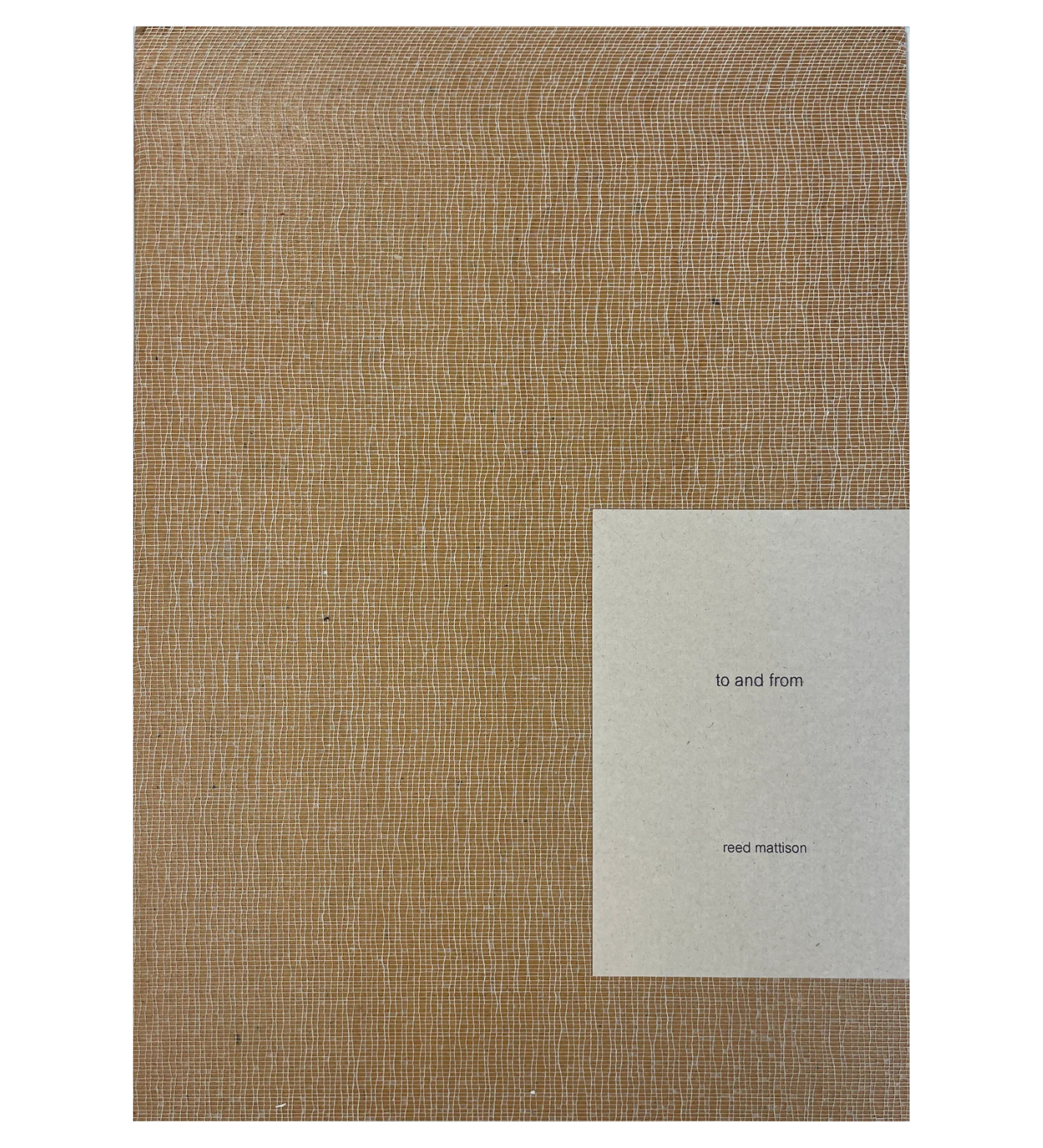 Reed Mattison: to and from (numbered with signed print)