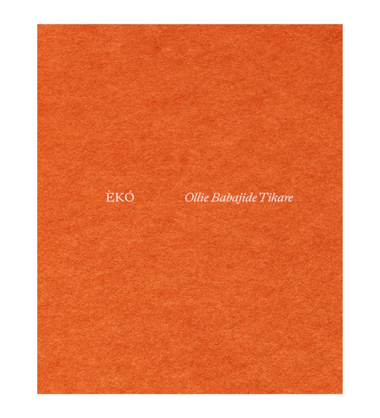 Ollie Babajide Tikare: ÈKÓ