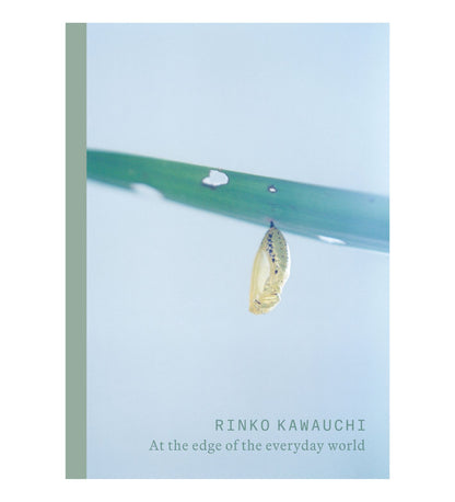 Rinko Kawauchi: At the edge of the everyday world (signed)