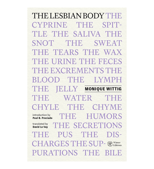 Monique Wittig: The Lesbian Body