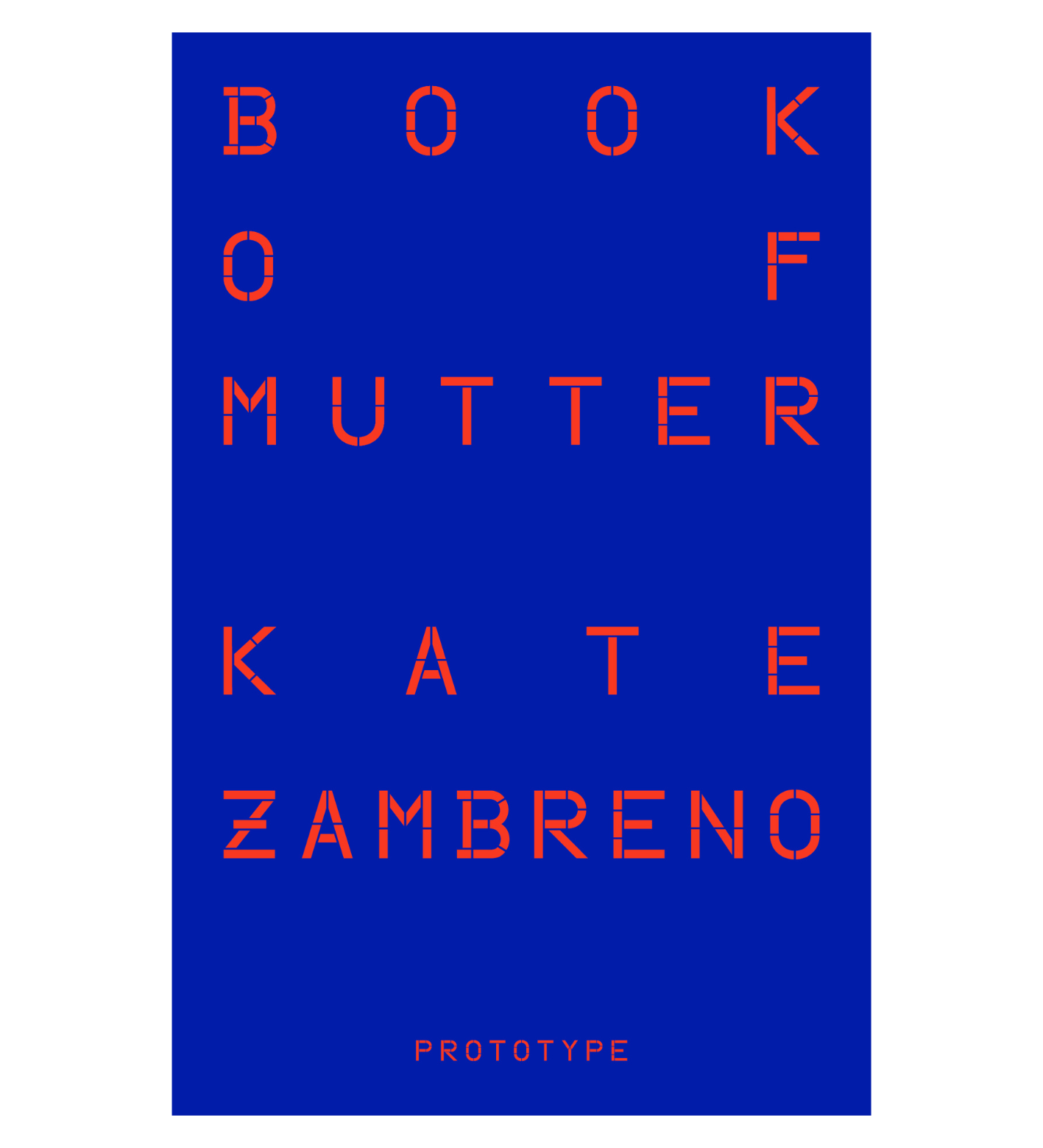 Kate Zambreno: Book of Mutter