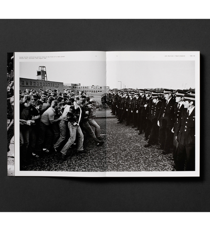 ONE YEAR! Photographs From the Miners’ Strike 1984—85