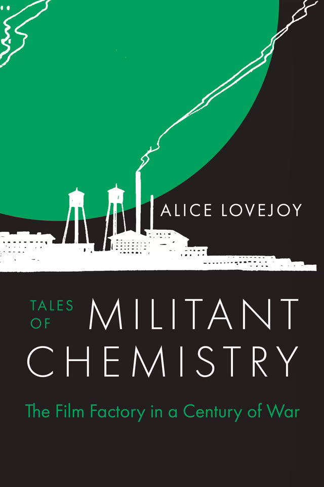 Lovejoy, Alice: Tales of Militant Chemistry