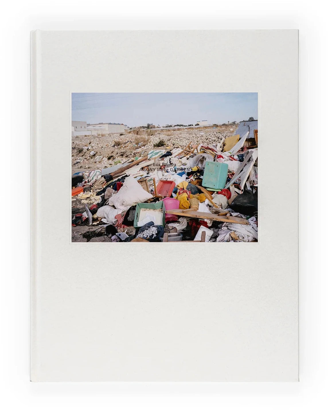 Ribeira, Lúa: Agony in the Garden (preorder signed copies)