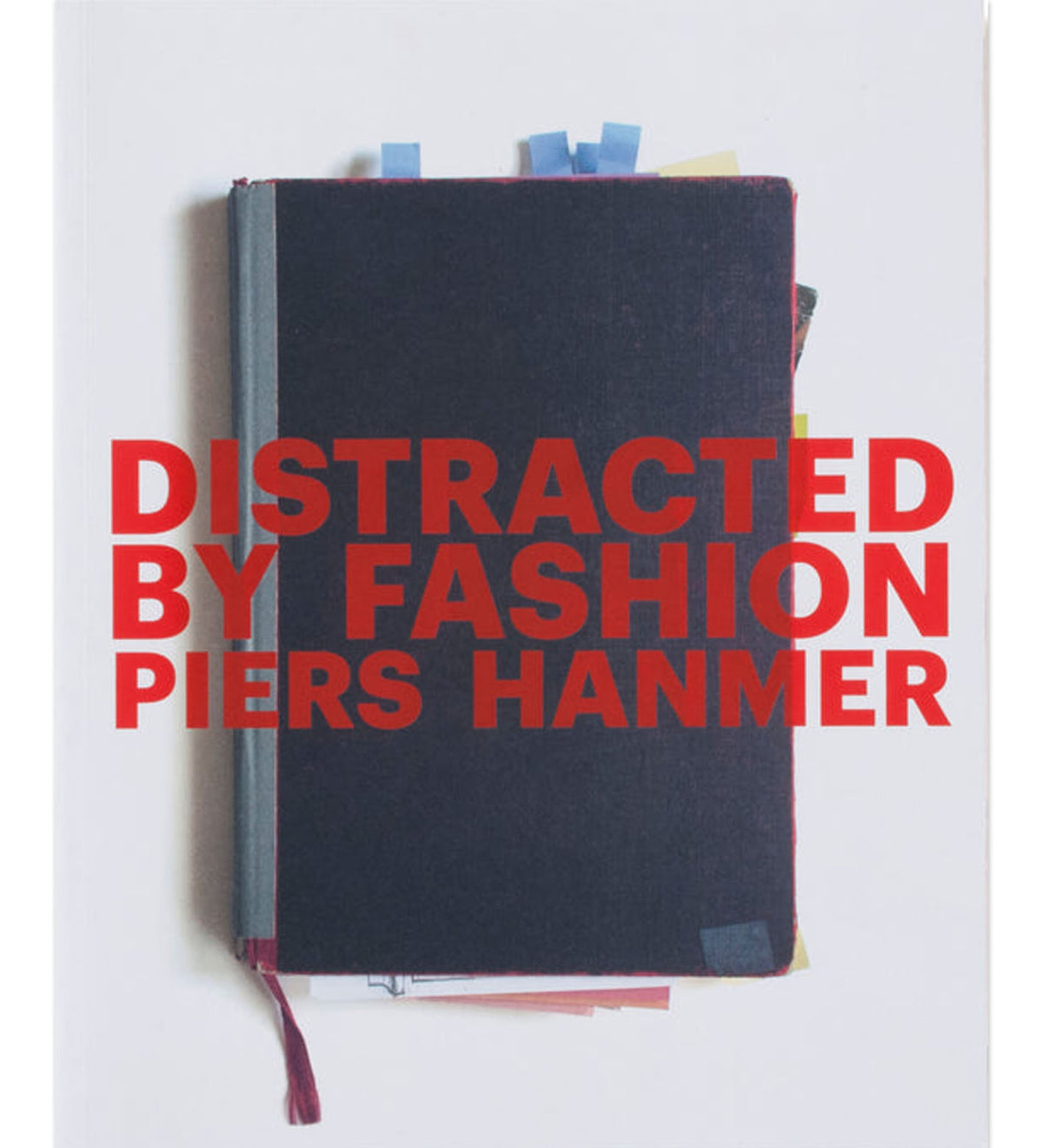 Hamner, Piers: Distracted by Fashion