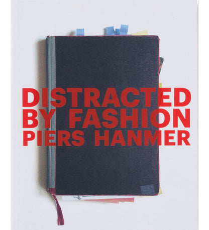 Hamner, Piers: Distracted by Fashion