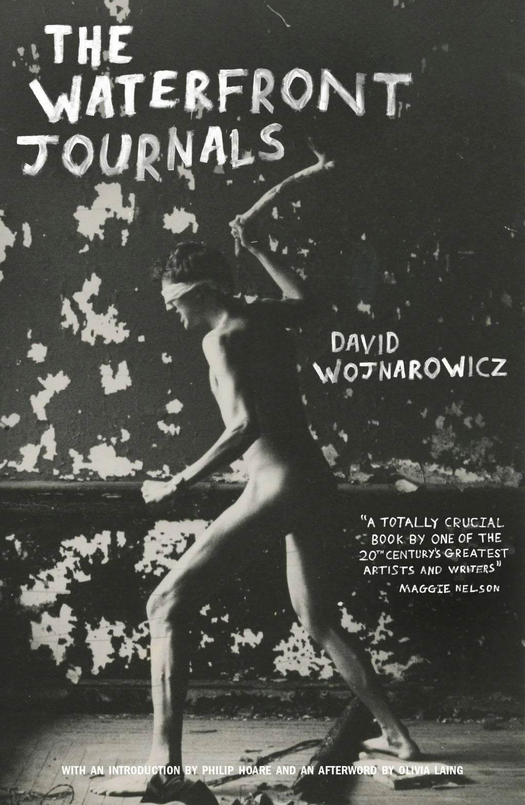 Wojnarowicz, David: The Waterfront Journals