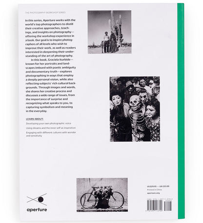 Graciela  Iturbide on Dreams, Symbols, and Imagination (The Photography Workshop Series)