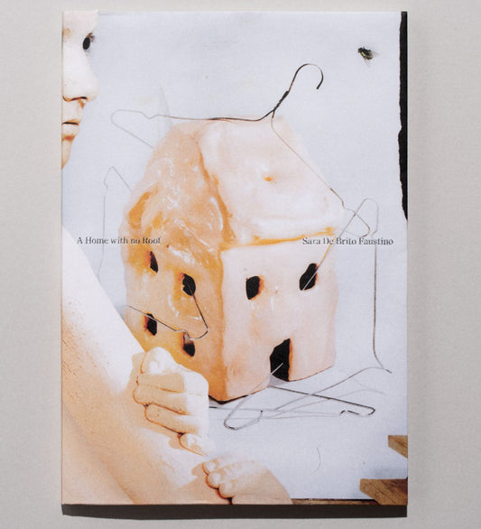 Sara De Brito Faustino: A Home With No Roof