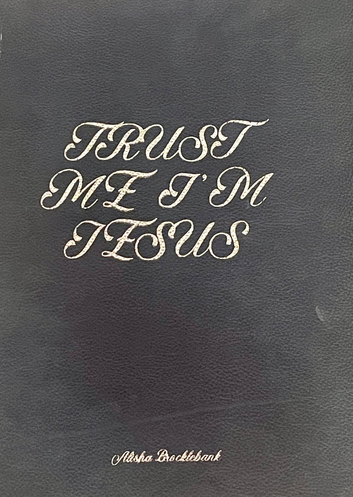 Alisha Brocklebank: Trust Me I'm Jesus