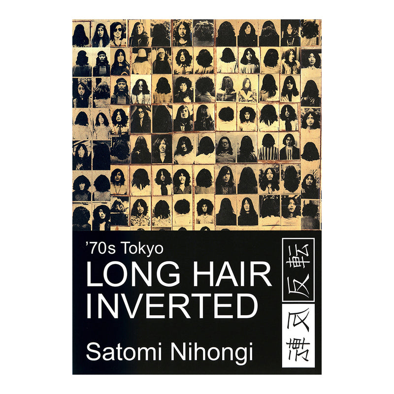 Nihongi, Satomi: 70s Tokyo Long Hair Inverted