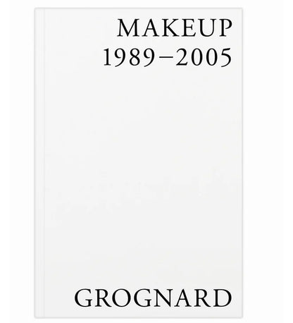 Inge Grognard: Makeup 1989–2005