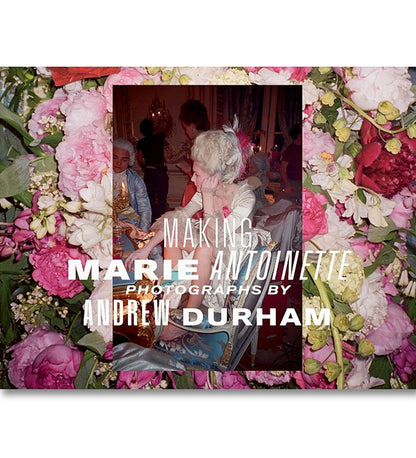 Making Marie Antoinette (signed)
