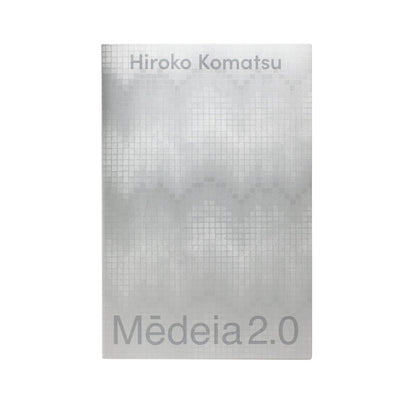 Komatsu, Hiroko: Medeia 2.0 No.04 Hiroko Komatsu