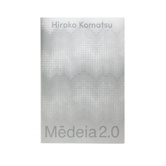 Komatsu, Hiroko: Medeia 2.0 No.04 Hiroko Komatsu