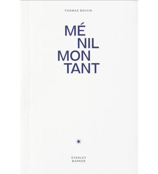 Thomas Boivin: Ménilmontant (signed)