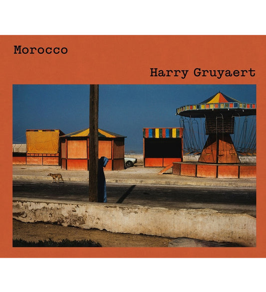 Harry Gruyaert: Morocco (exclusive advance copies)